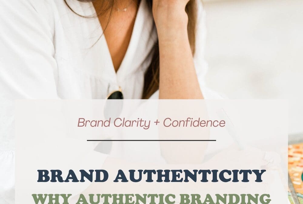 Brand Authenticity: Why Authentic Branding Attracts Better Clients (+ Free Audit)